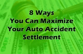 8 ways to maximize your auto accident settlement